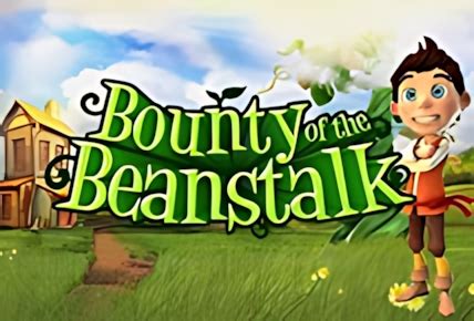 bounty of the beanstalk online|Bounty of the Beanstalk > Play for Free + Real Money .
